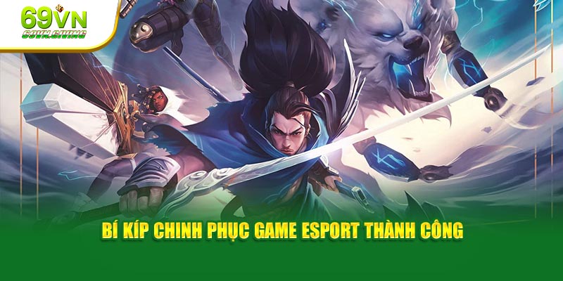 Bí kíp chinh phục game cá cược thành công