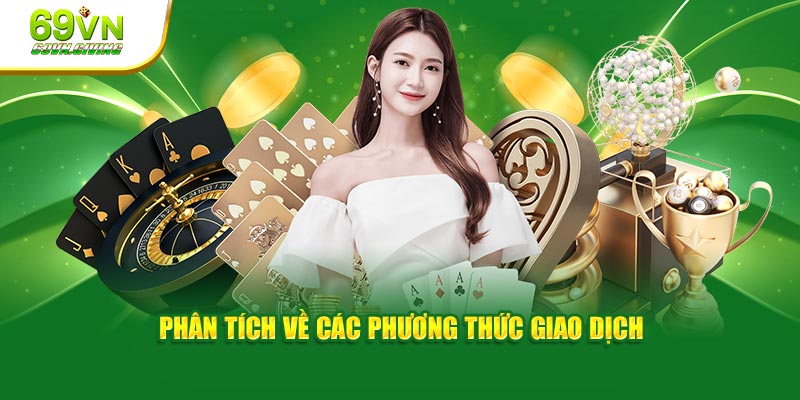 Phân tích về các phương thức giao dịch