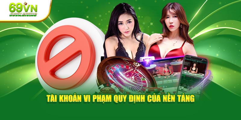Tài khoản vi phạm quy định